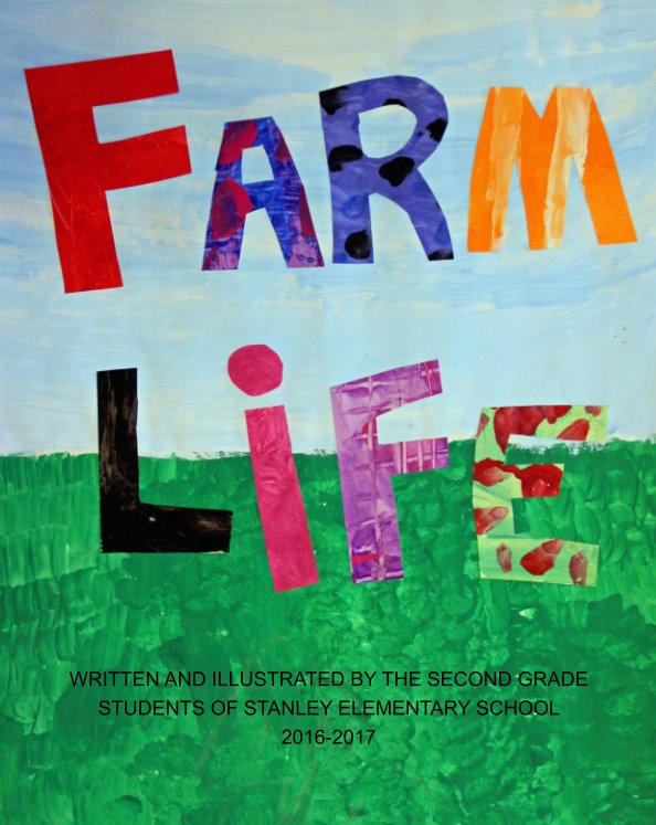Visualizza Farm Life di Stanley 2nd Grade 2016-2017