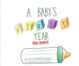 A Baby's First Year for Kids book cover