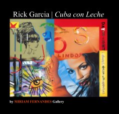 Rick Garcia | Cuba con Leche book cover