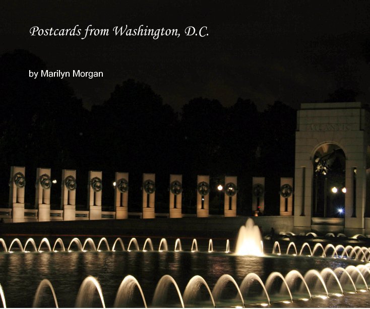 View Postcards from Washington, D.C. by Marilyn Morgan