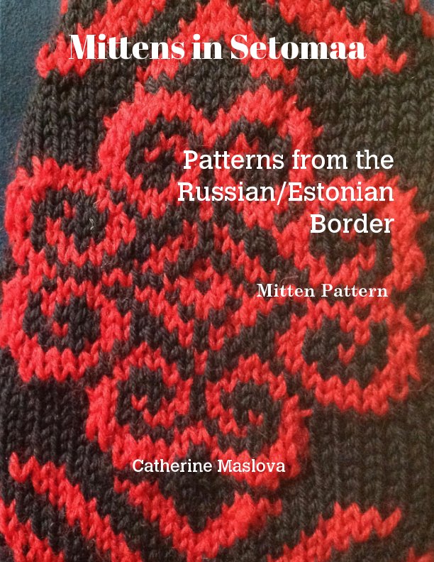 View Knitting in Setomaa by Catherine Maslova