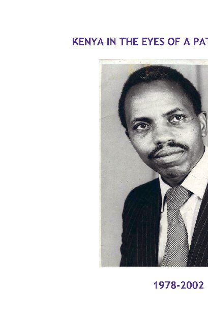 Ver KENYA IN THE EYES OF A PATRIOTIC KENYAN 1978-2002 por Cllr.Mr Francis Nduthu Karanja "Mkombozi"