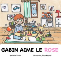 Gabin aime le rose book cover