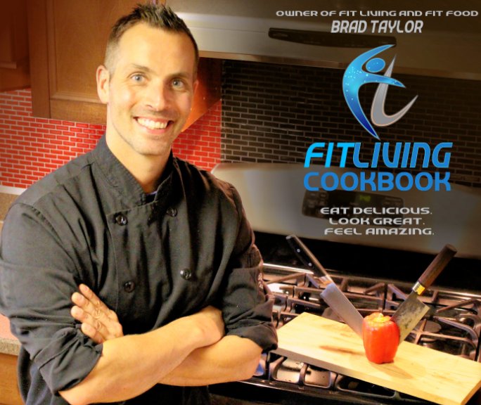 Fit Living Cookbook nach Brad Taylor anzeigen