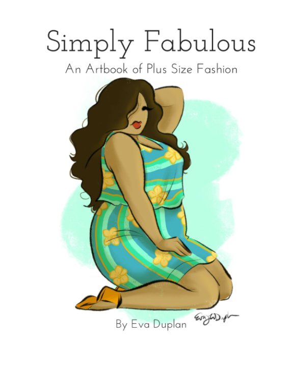 Bekijk Simply Fabulous op Eva Duplan
