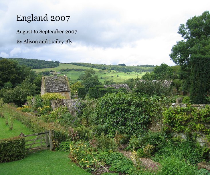View England 2007 by Alison and Hailey Bly
