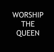 WORSHIP THE  QUEEN book cover