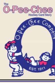 (Past edition) The O-Pee-Chee Hockey Card Story book cover