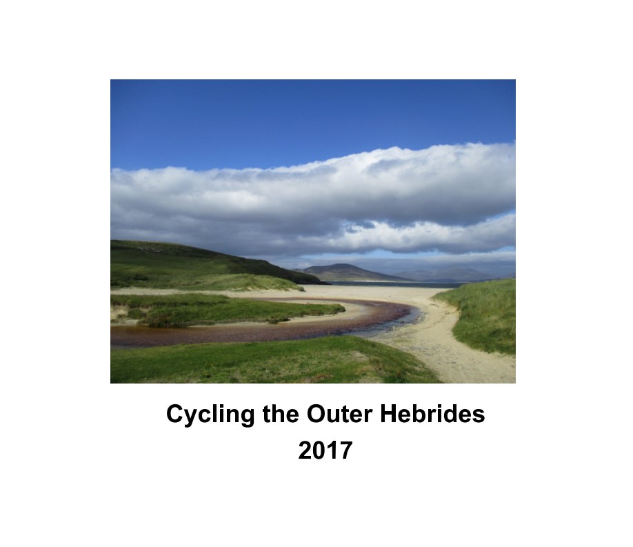Cycling the Outer Hebrides nach Mike Bowden anzeigen