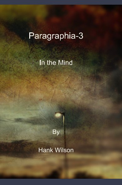 Visualizza Paragraphia-3 di Hank Wilson