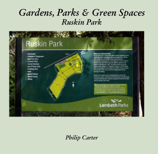 Gardens, Parks & Green Spaces Ruskin Park nach Philip Carter anzeigen