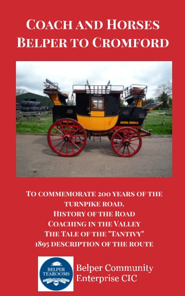 Ver Coach and horses Belper to Cromford por Dave Bunting, Trevor Griffin