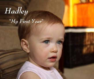 Hadley "My First Year" book cover