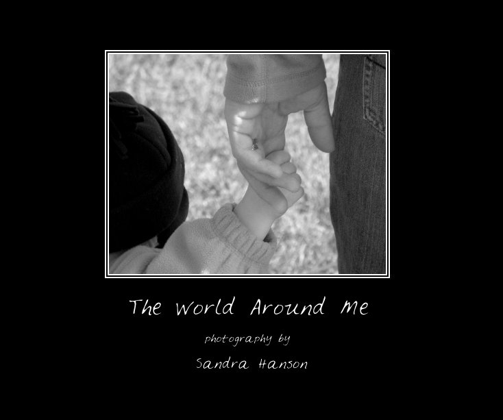 Ver The World Around Me por Sandra Hanson