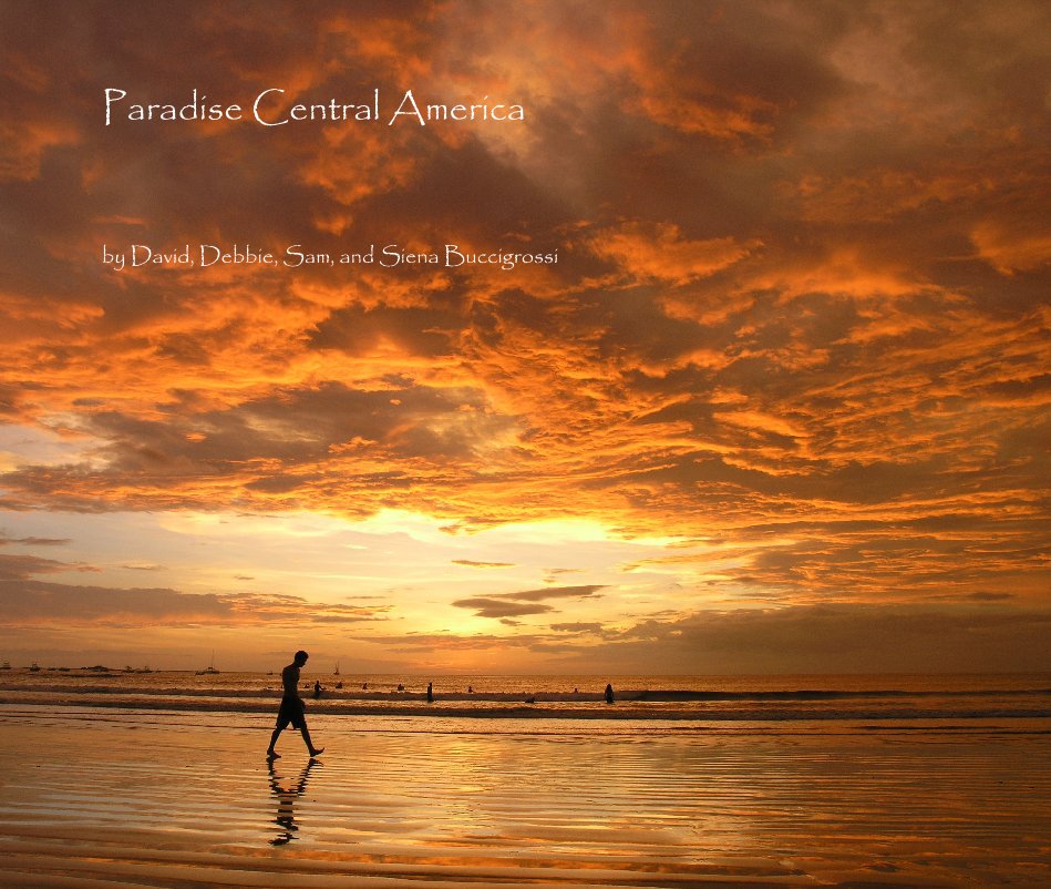 Ver Paradise Central America por David Buccigrossi