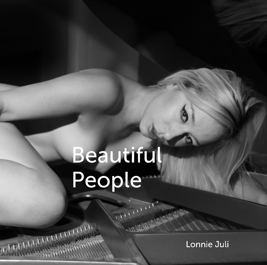 View Beautiful People by Lonnie Juli