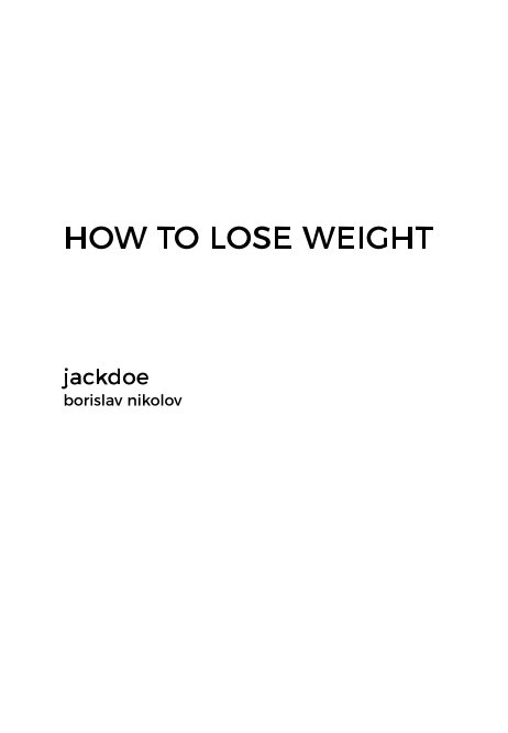 View HOW TO LOSE WEIGHT by borislav nikolov