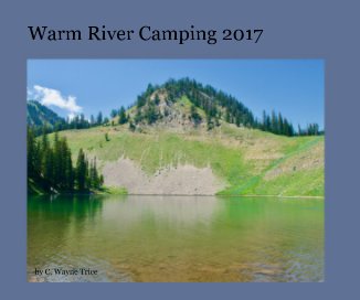 Warm River Camping 2017 book cover