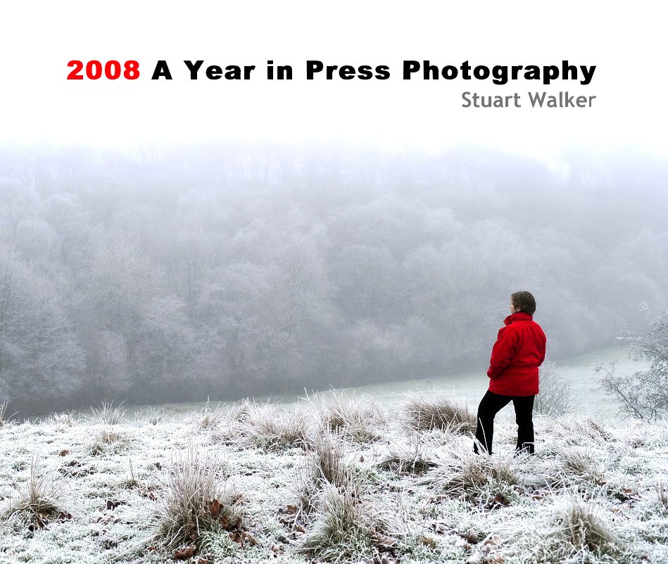 View 2008 A Year in Press Photography by Stuart Walker