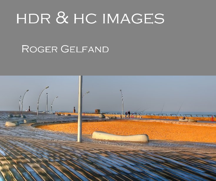 View hdr & hc images by Roger Gelfand