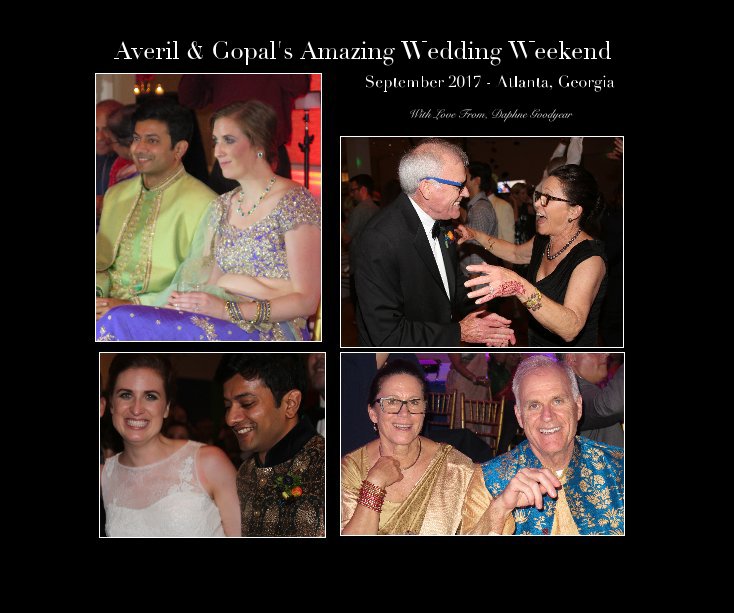 View Averil & Gopal's Amazing Wedding Weekend by Daphne Goodyear