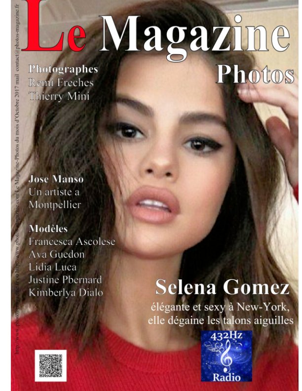 Le Magazine-Photos Octobre 2017
Selena Gomez nach Dominique Bourgery, anzeigen