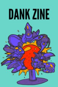 Dank Zine Issue Seven: SHMUPS book cover