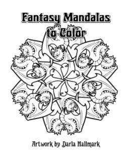 Fantasy Mandalas to Color book cover