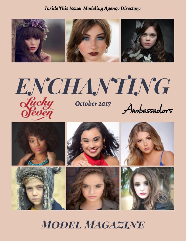 View Ambassadors, Lucky Seven & Top Models October 2017 Enchanting Model Magazine by Elizabeth A. Bonnette