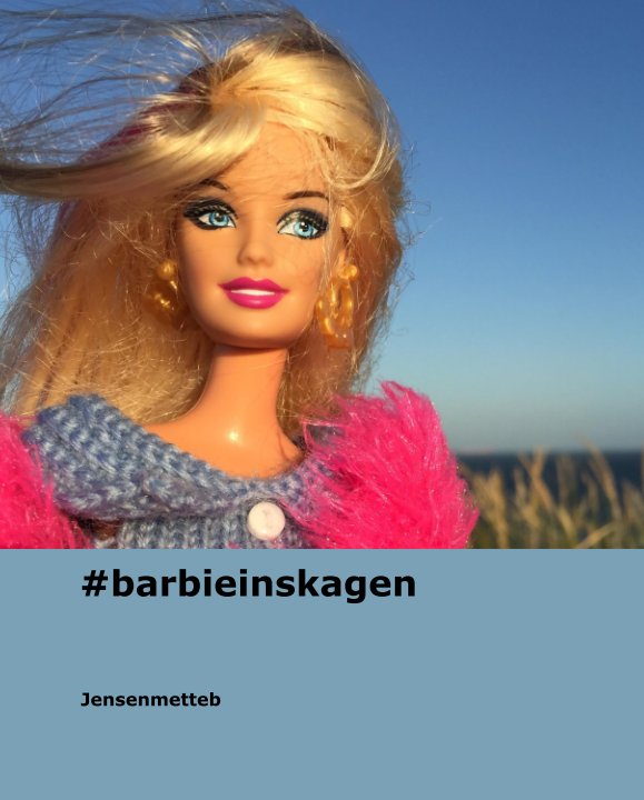 Ver #barbieinskagen por Jensenmetteb