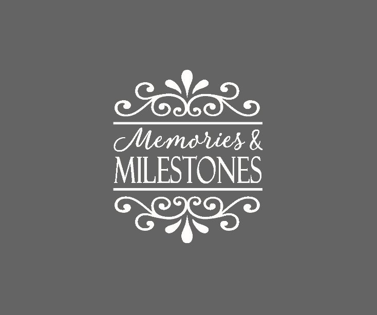 Ver Memories and milestones por Carrie Pauly