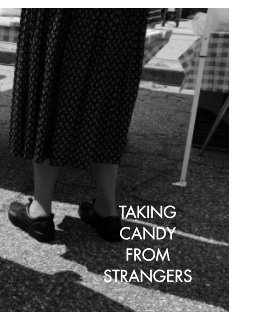 TAKING CANDY FROM STRANGERS book cover