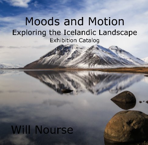 View Moods and Motion by Will Nourse