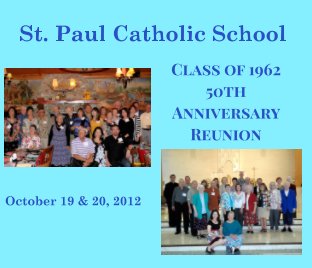 St. Paul Class of '62 Reunion book cover