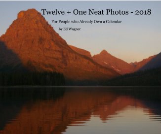 Twelve + One Neat Photos - 2018 book cover