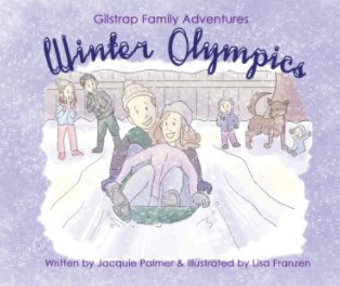 Gilstrap Family Adventures: Winter Olympics book cover