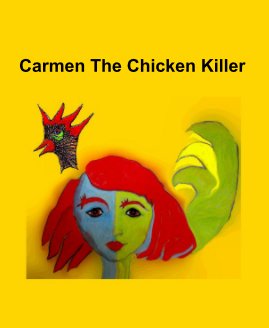 Carmen The Chicken Killer book cover