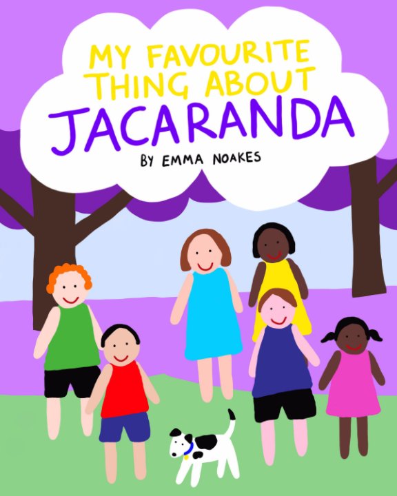 View My Favourite Thing About Jacaranda by Emma Noakes