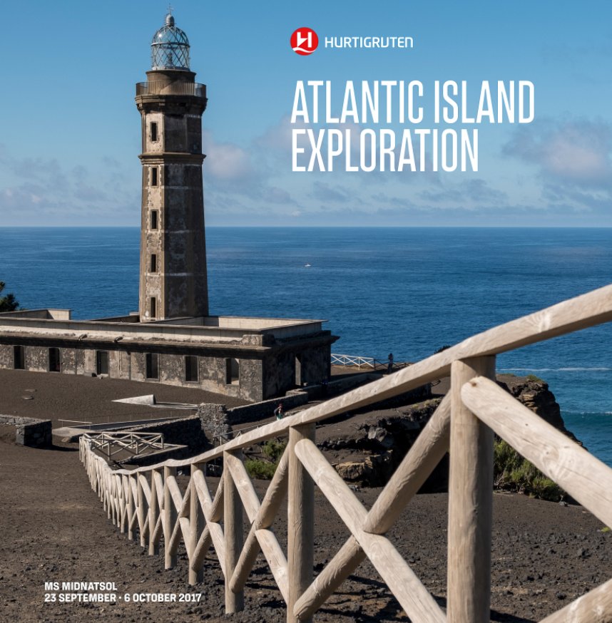 Ver MIDNATSOL_23 SEP-06 OCT 2017_Atlantic Island Exploration por Hurtigruten