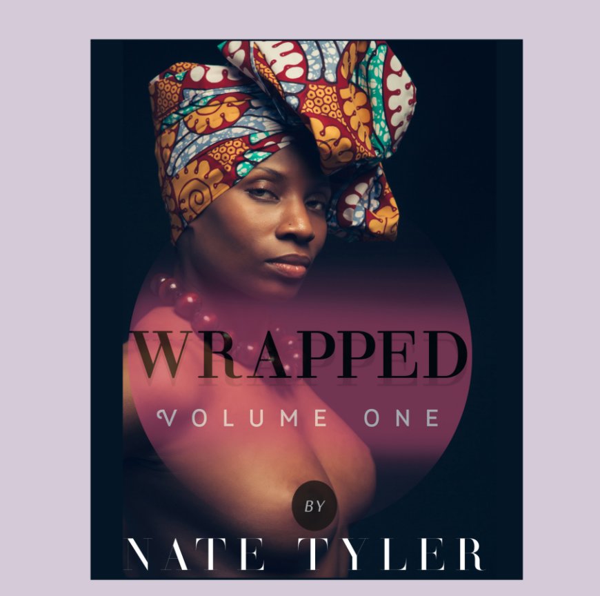 View WRAPPED by Nate Tyler