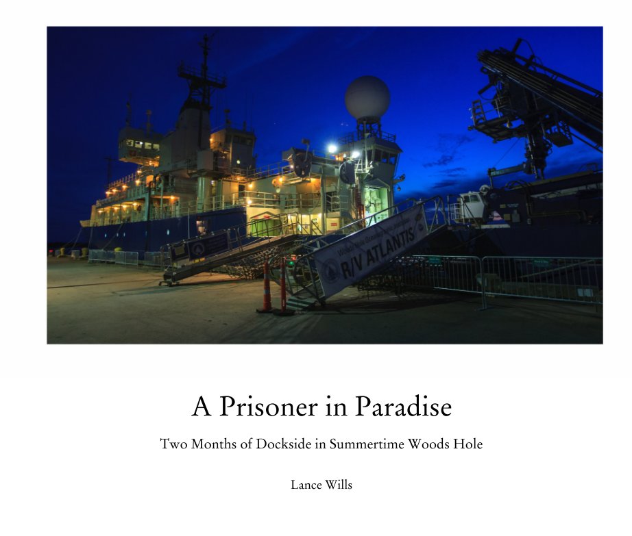 View A Prisoner in Paradise by Lance Wills