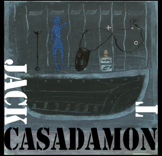 View Jack Casadamont by Jack Casadamont
