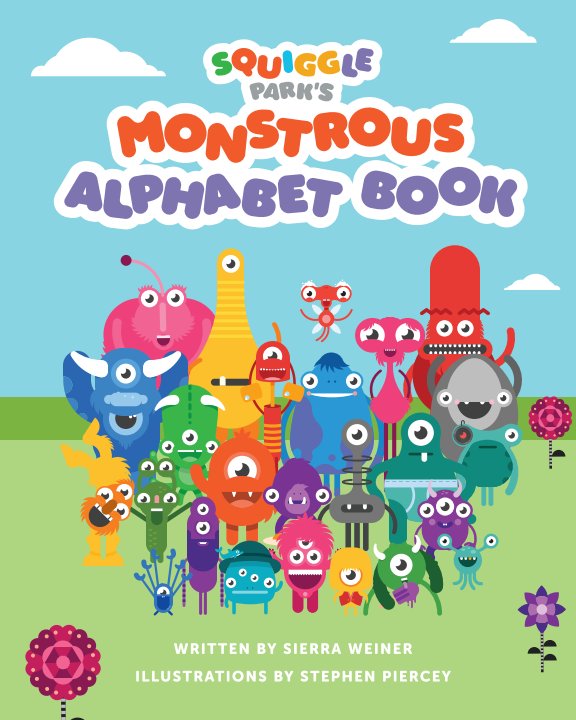 Ver (1st Ed.) Squiggle Park's Monstrous Alphabet Book por Sierra Weiner