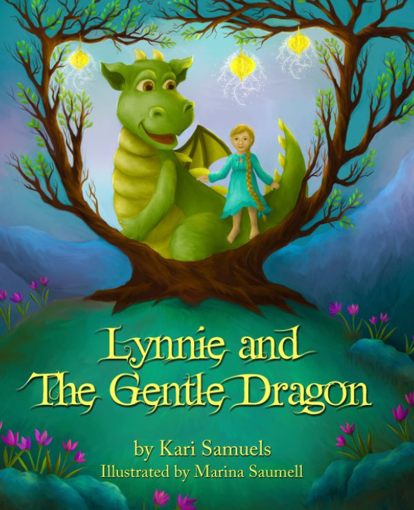 View Lynnie and the Gentle Dragon by Kari Samuels, Marina Saumell