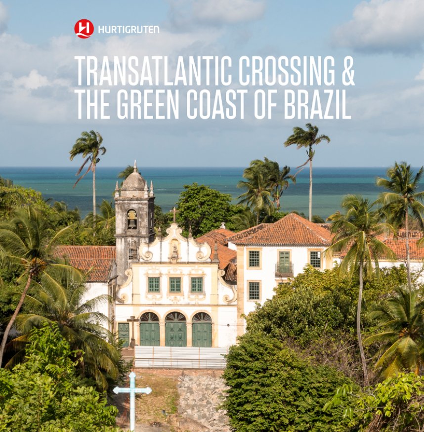 Bekijk MIDNATSOL_26 SEP-12 OCT 2016_Transatlantic Crossing & The Green Coast of Brazil op Andrea Klaussner / Hurtigruten