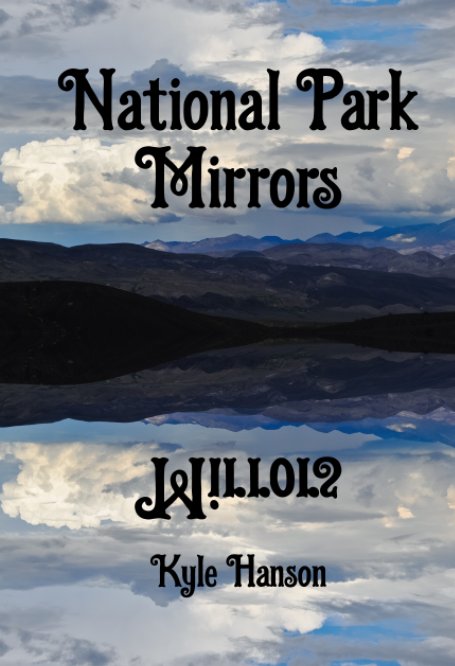 View National Park Mirrors by Kyle Hanson