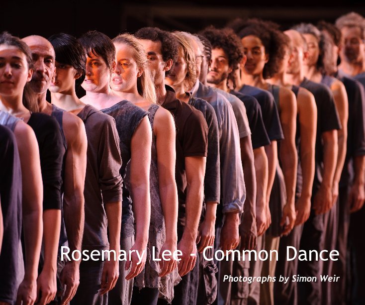 View Rosemary Lee - Common Dance by Photographs by Simon Weir