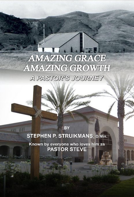 View Amazing Grace, Amazing Growth by Stephen P. Struikmans