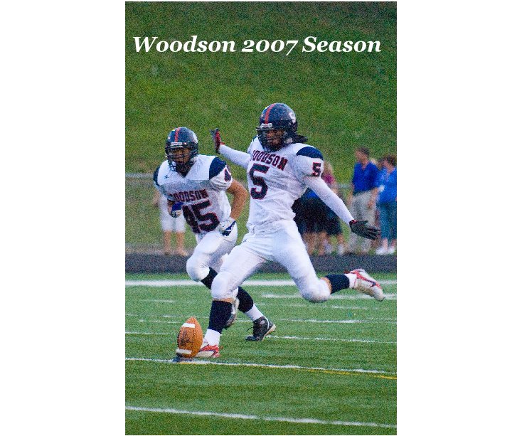 View Woodson 2007 Season by donsweeney