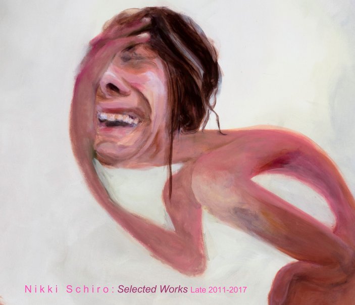 Ver Nikki Schiro: Selected Works por Artwork by Nikki Schiro